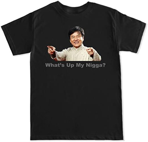Jacky Chan What's Up My Nigga T-Shirt