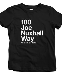 100 Joe Nuxhall Way T-Shirt