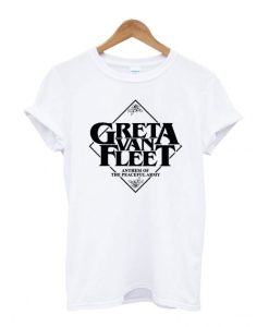 Greta Van Fleet Anthem Of The Peaceful Army T-Shirt