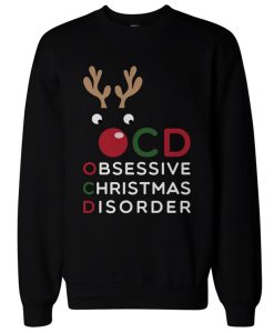 OCD Obsessive Christmas Disorder Sweatshirt