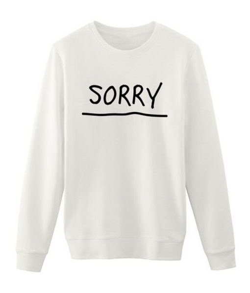 Sorry Sweatshirt