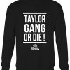 Wiz Khalifa Taylor Gang Sweatshirt