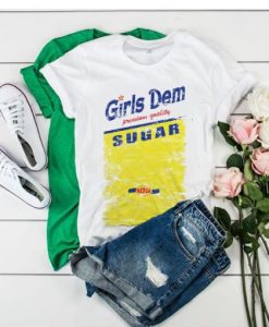 Girls Dem Sugar T-Shirt