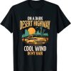 On A Dark Desert Highway Cool Wind In My Hair Vintage Car T-Shirt