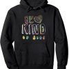 Be Kind Hand Alphabet Gift Pullover Hoodie