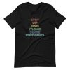 Stay Up And Make Some Memories T-Shirt