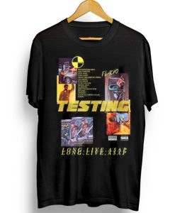Testing Long Live Asap T-Shirt