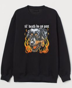 Rottweiler Til’ Death Do Us Part Sweatshirt