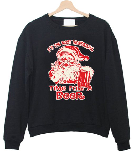 It’s The Most Wonderful Time For a Beer Sweatshirt