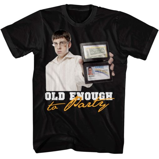 SUPERBAD MCLOVIN OLD ENOUGHT TO PARTY T-SHIRT