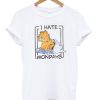 I Hate Mondays Garfield T-Shirt
