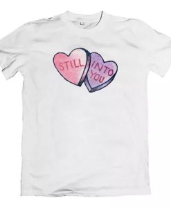 Still Into You T-Shirt